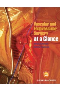 Vascular and Endovascular Surgery at a Glance - At a Glance