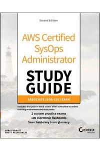 AWS Certified SysOps Administrator Study Guide Associate (SOA-C01) Exam