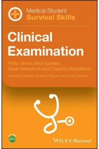 Clinical Examination - Medical Student Survival Skills