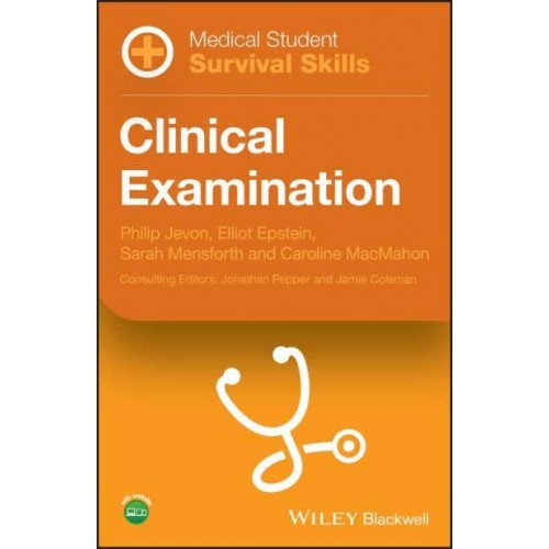 Clinical Examination - Medical Student Survival Skills