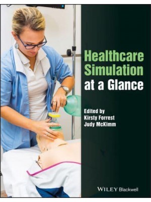 Healthcare Simulation at a Glance - At a Glance