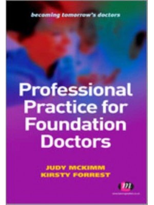 Professional Practice for Foundation Doctors - Becoming Tomorrow's Doctors