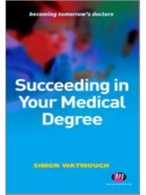 Succeeding in Your Medical Degree - Becoming Tomorrow's Doctors