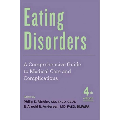 Eating Disorders A Comprehensive Guide to Medical Care and Complications