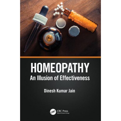 Homeopathy: An Illusion of Effectiveness