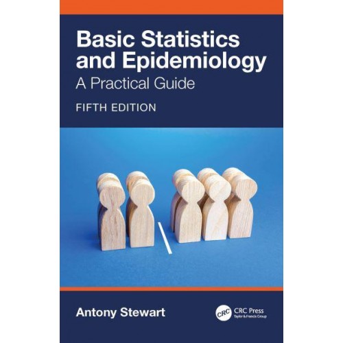 Basic Statistics and Epidemiology: A Practical Guide