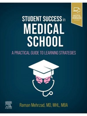 Student Success in Medical School A Practical Guide to Learning Strategies