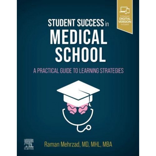 Student Success in Medical School A Practical Guide to Learning Strategies
