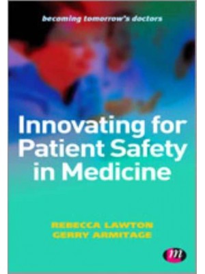 Innovating for Patient Safety in Medicine - Becoming Tomorrow's Doctors