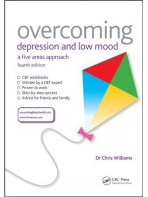 Overcoming Depression and Low Mood A Five Areas Approach - Overcoming