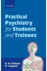 Practical Psychiatry for Students and Trainees