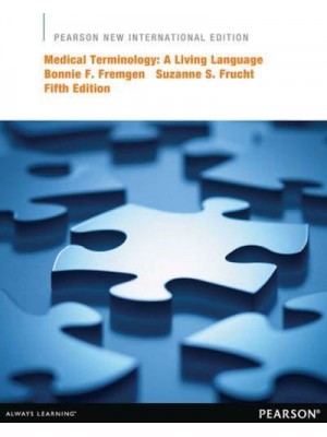Medical Terminology A Living Language - Pearson Custom Library