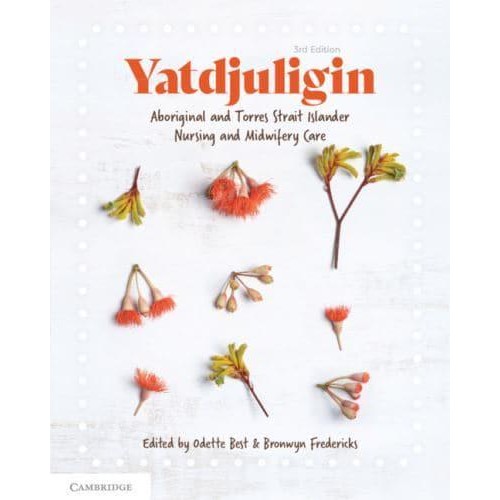 Yatdjuligin Aboriginal and Torres Strait Islander Nursing and Midwifery Care