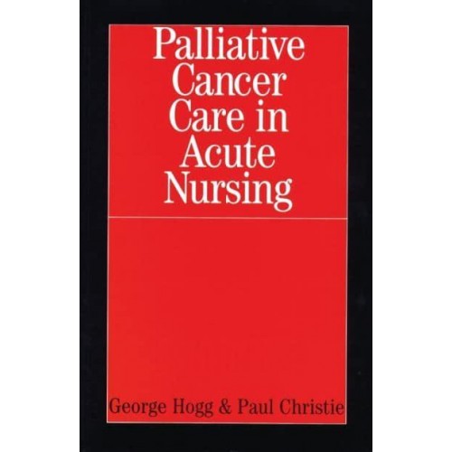 Palliative Cancer Care in Acute Nursing