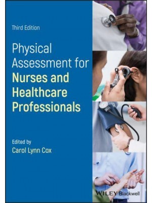 Physical Assessment for Nurses and Healthcare Professionals