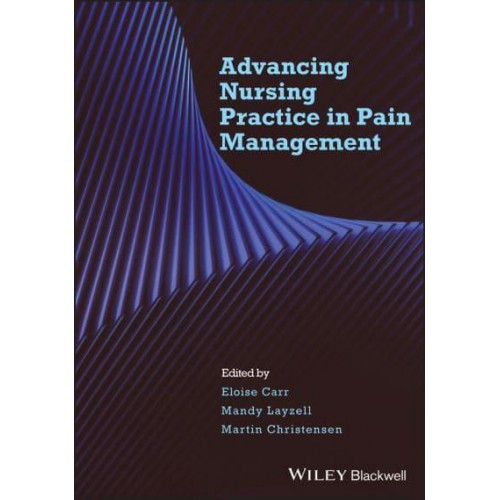 Advancing Nursing Practice in Pain Management