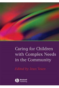 Caring for Children With Complex Needs in the Community