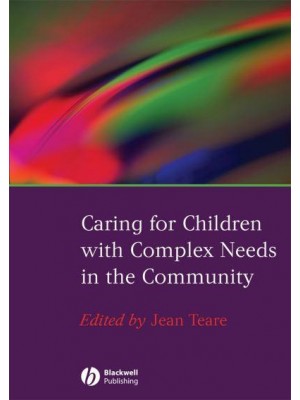 Caring for Children With Complex Needs in the Community