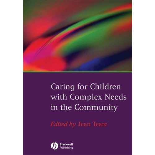 Caring for Children With Complex Needs in the Community