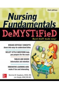 Nursing Fundamentals Demystified - Demystified