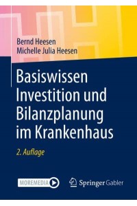 Basiswissen Investition und Bilanzplanung im Krankenhaus