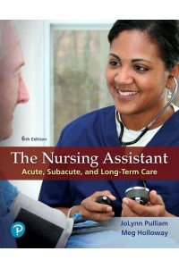 The Nursing Assistant Acute, Subacute, and Long-Term Care