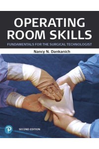 Operating Room Skills Fundamentals for the Surgical Technologist