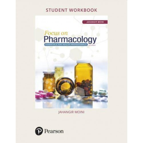 Student Workbook for Focus on Pharmacology Essentials for Health Professionals