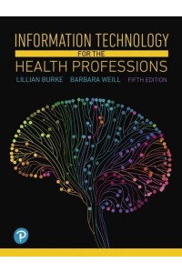 Information Technology for the Health Professions