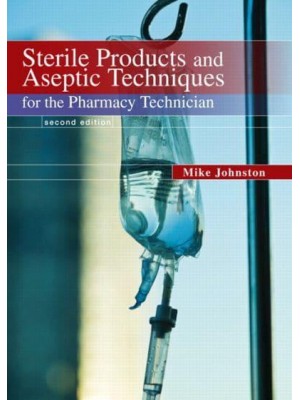 Sterile Products and Aseptic Techniques for the Pharmacy Technician