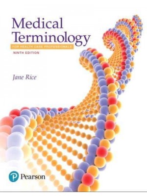 Medical Terminology for Health Care Professionals