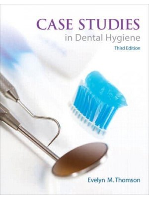 Case Studies in Dental Hygiene - Always Learning