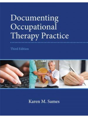 Documenting Occupational Therapy Practice