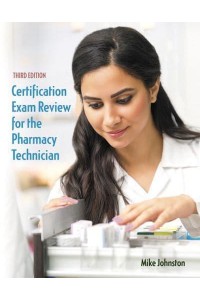 Certification Exam Review for the Pharmacy Technician