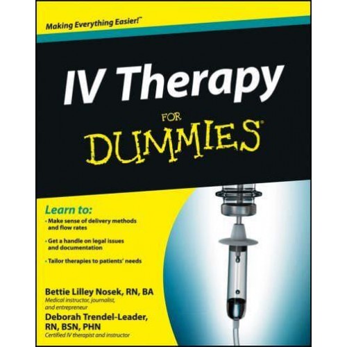 IV Therapy for Dummies