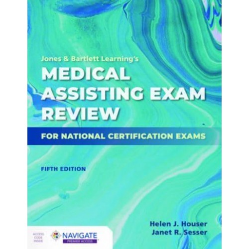 Jones & Bartlett Learning's Medical Assisting Exam Review for National Certification Exams