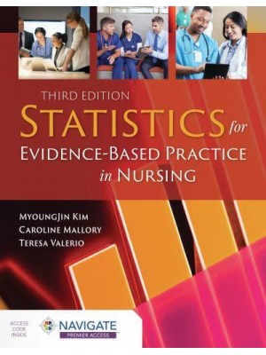 Statistics for Evidence-Based Practice in Nursing