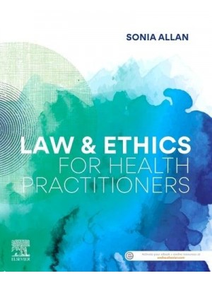 Law and Ethics for Health Practitioners