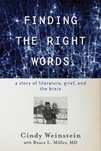 Finding the Right Words A Story of Literature, Grief, and the Brain
