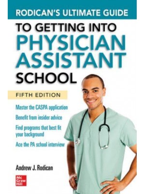 Rodican's Ultimate Guide to Getting Into Physician Assistant School