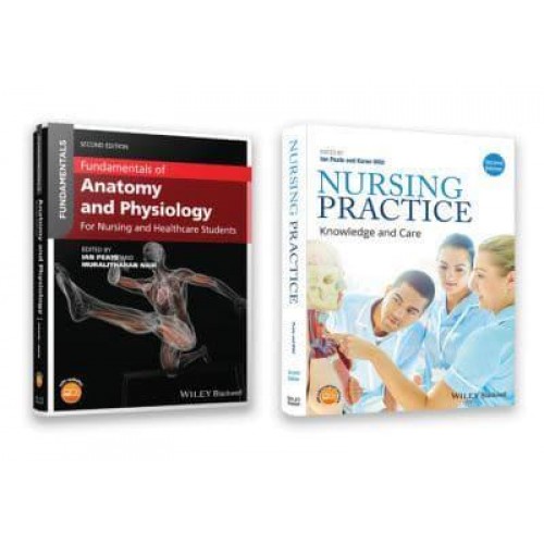 Fundamentals of Anatomy and Physiology 2E & Nursing Practice 2E Set