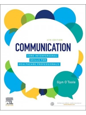 Communication Core Interpersonal Skills for Health Professionals