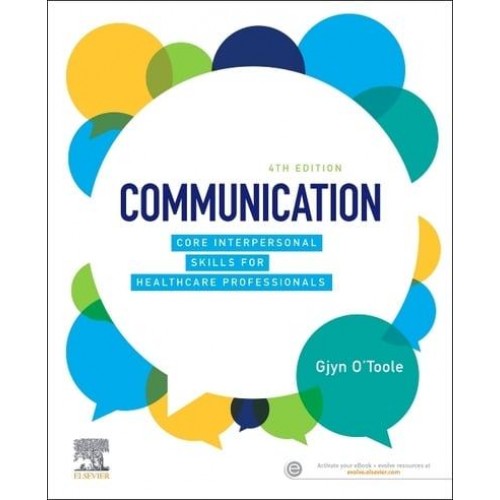 Communication Core Interpersonal Skills for Health Professionals