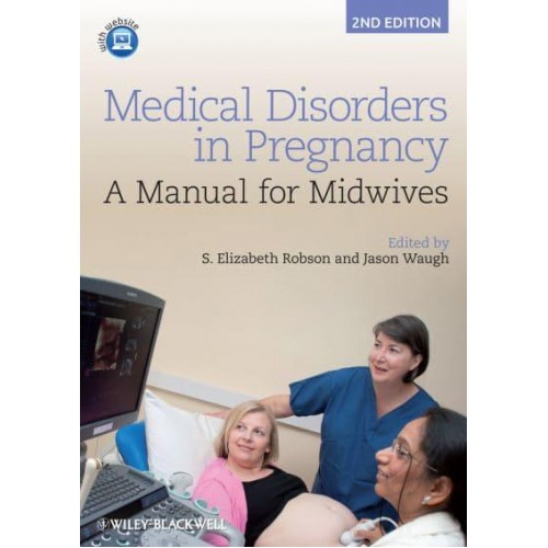 Medical Disorders in Pregnancy A Manual for Midwives