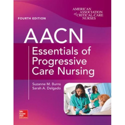 AACN Essentials of Progressive Care Nursing