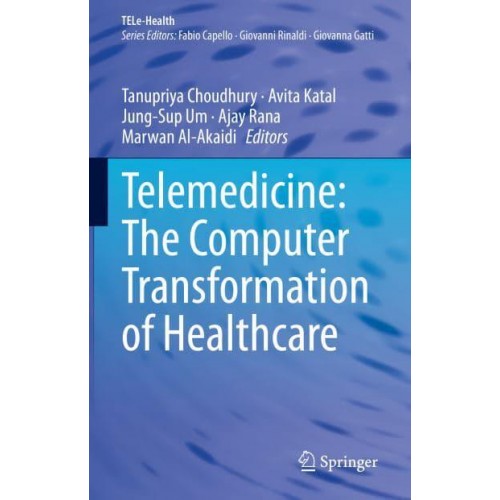 Telemedicine The Computer Transformation of Healthcare - TELe-Health