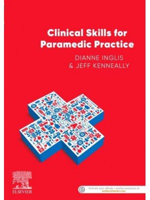 Clinical Skills for Paramedic Practice ANZ