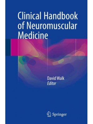 Clinical Handbook of Neuromuscular Medicine