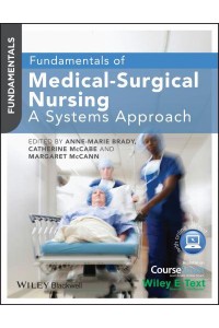 Fundamentals of Medical-Surgical Nursing A Systems Approach - Fundamentals