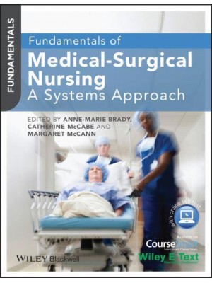 Fundamentals of Medical-Surgical Nursing A Systems Approach - Fundamentals